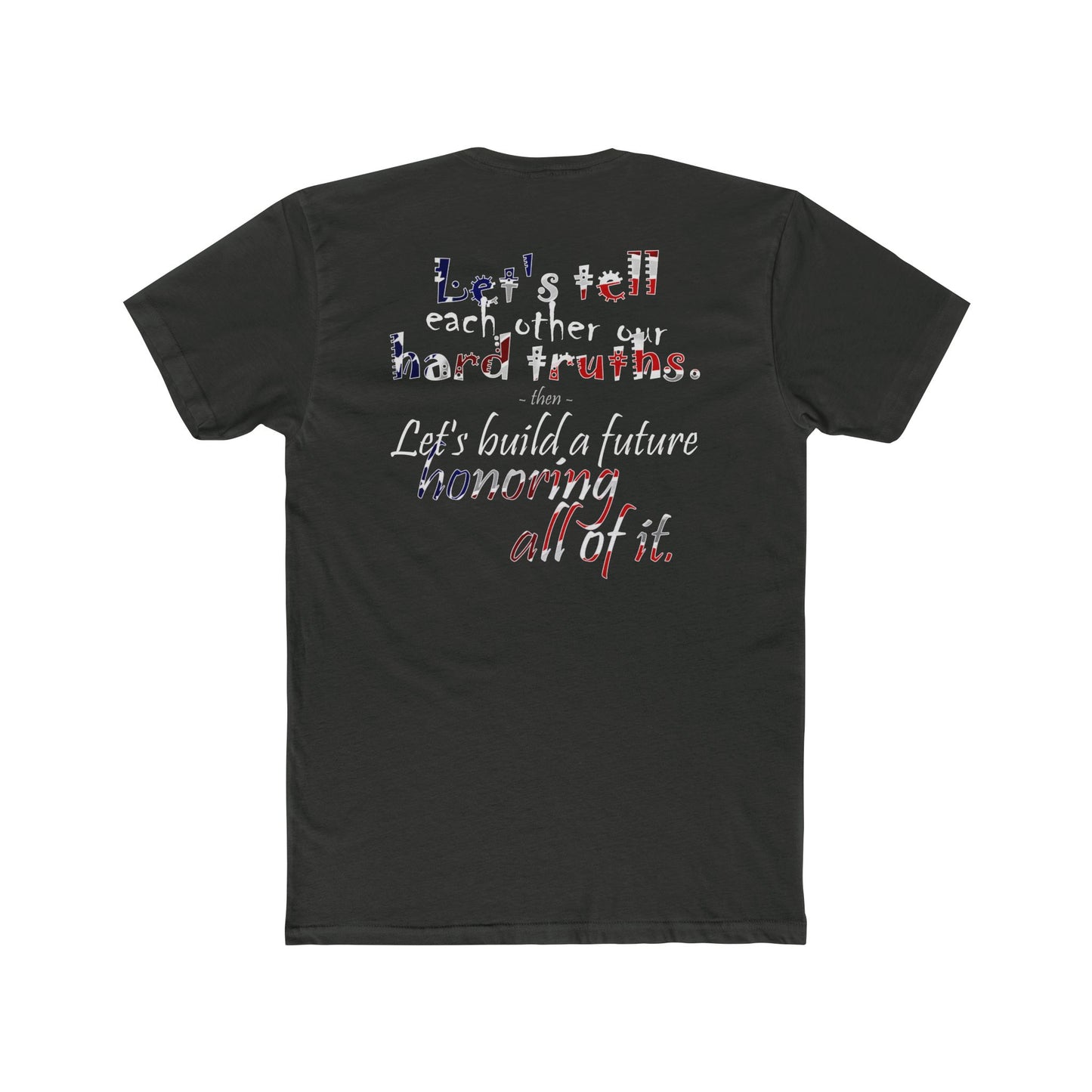 Hard Truths (Cotton Crew Tee)
