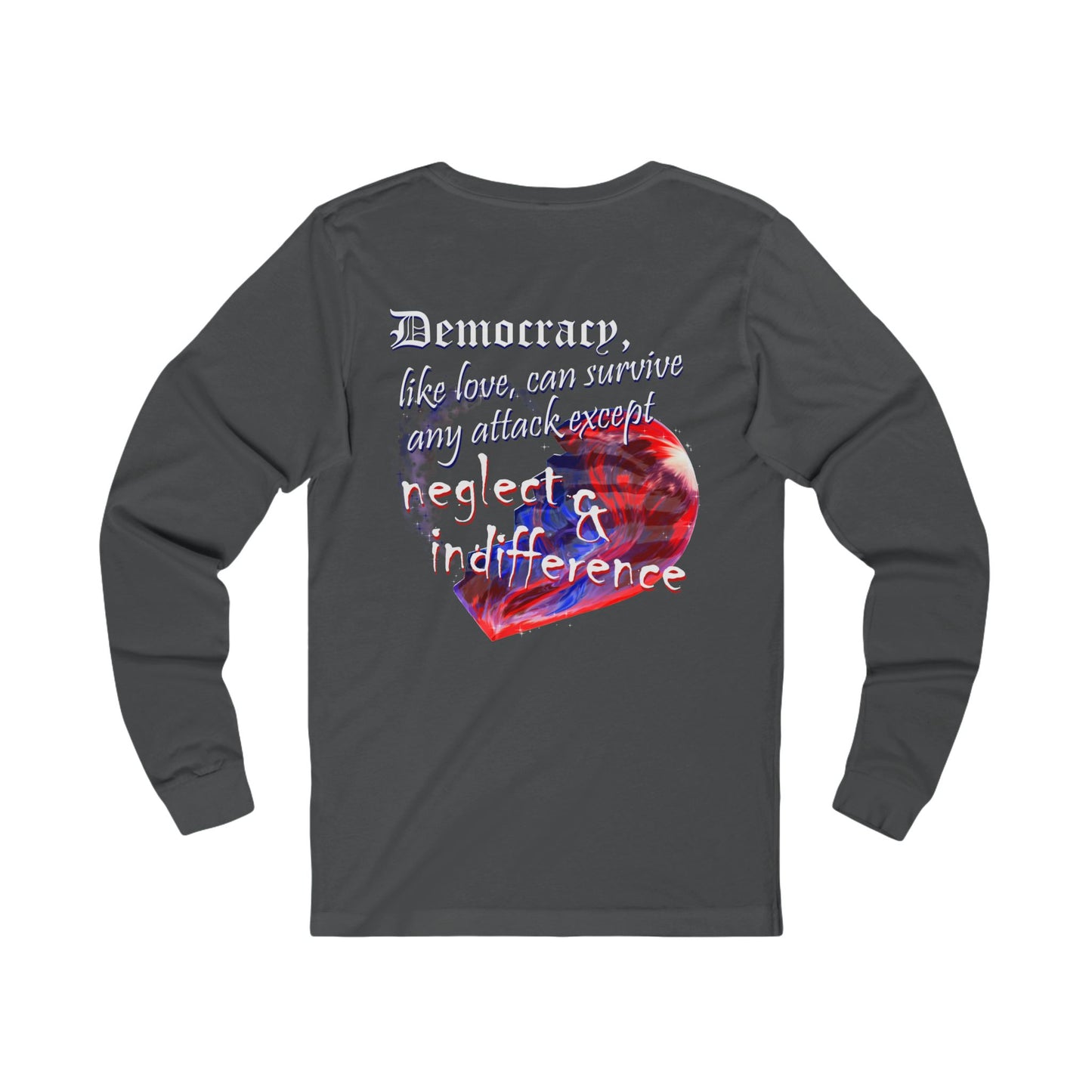 Democracy, Like Love, Can Survive (Jersey Long Sleeve)