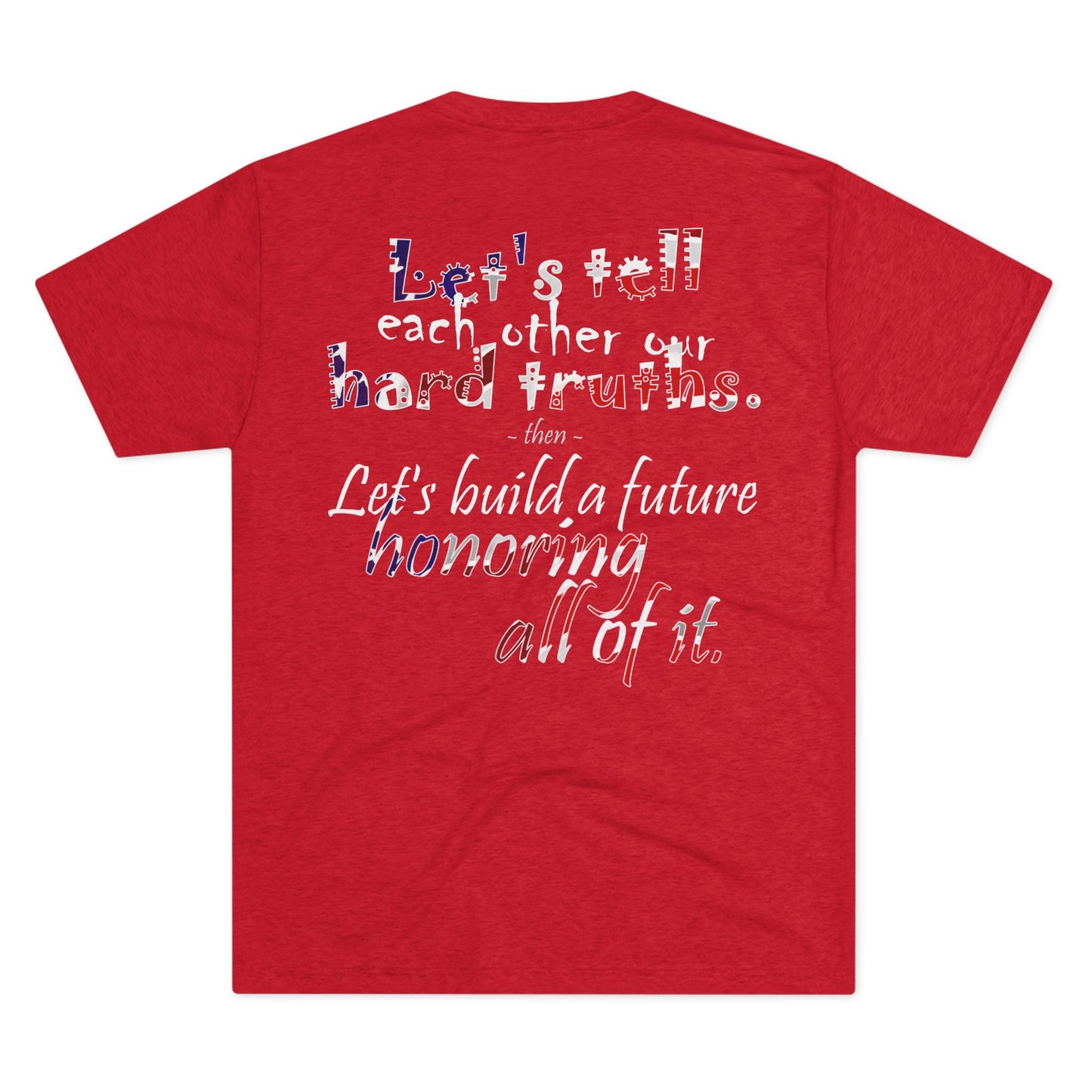 Hard Truths (Triblend Crew Tee)