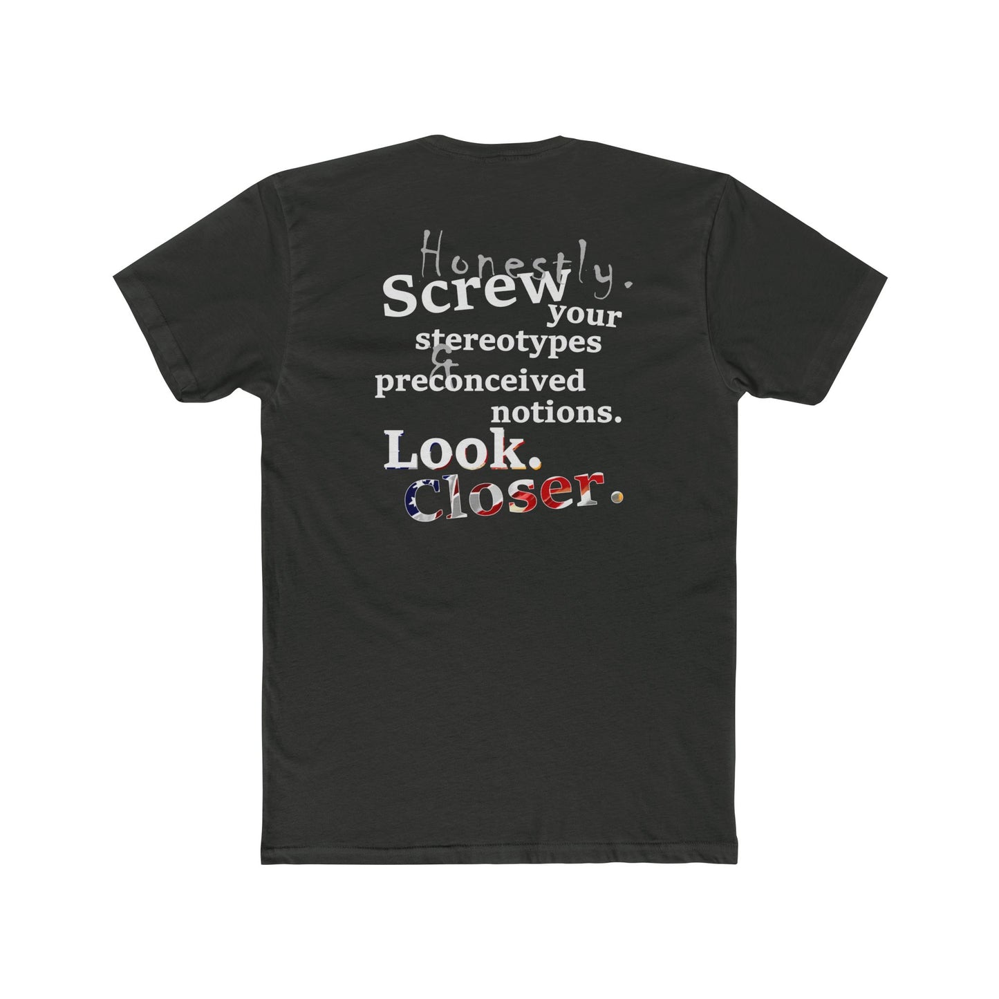 Look. Closer. (Cotton Crew Tee)