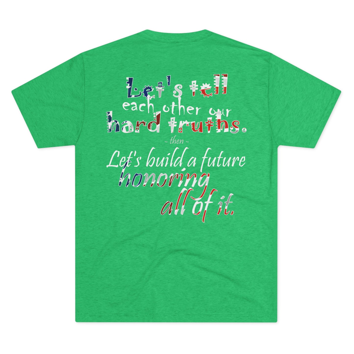 Hard Truths (Triblend Crew Tee)