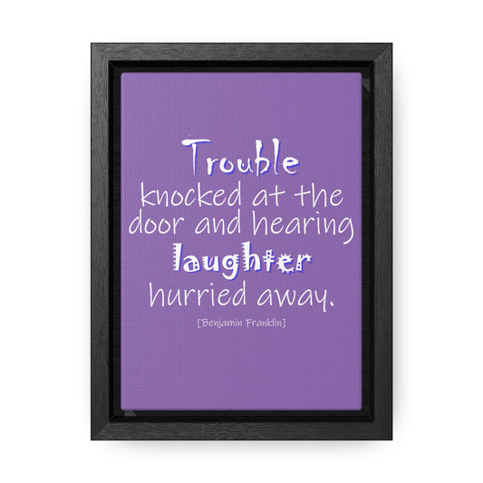 Trouble Knocked at the Door (Gallery Canvas, Vertical Frame)