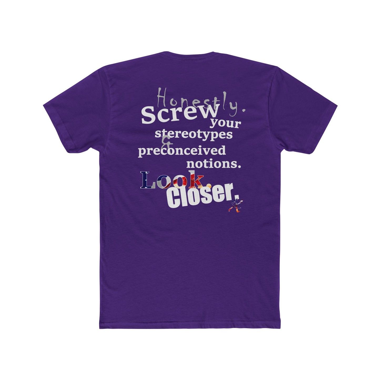 Look. Closer. (Cotton Crew Tee)