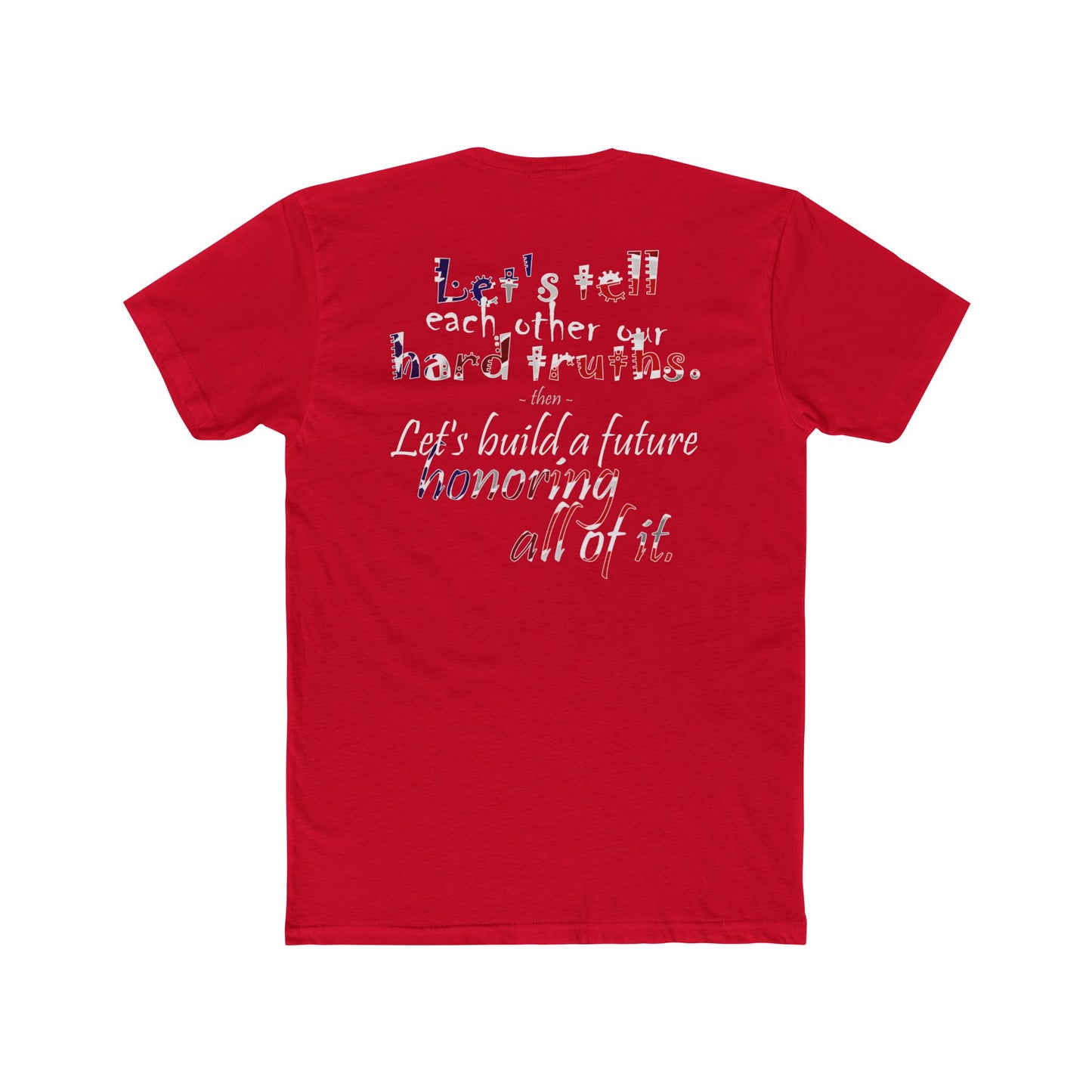 Hard Truths (Cotton Crew Tee)