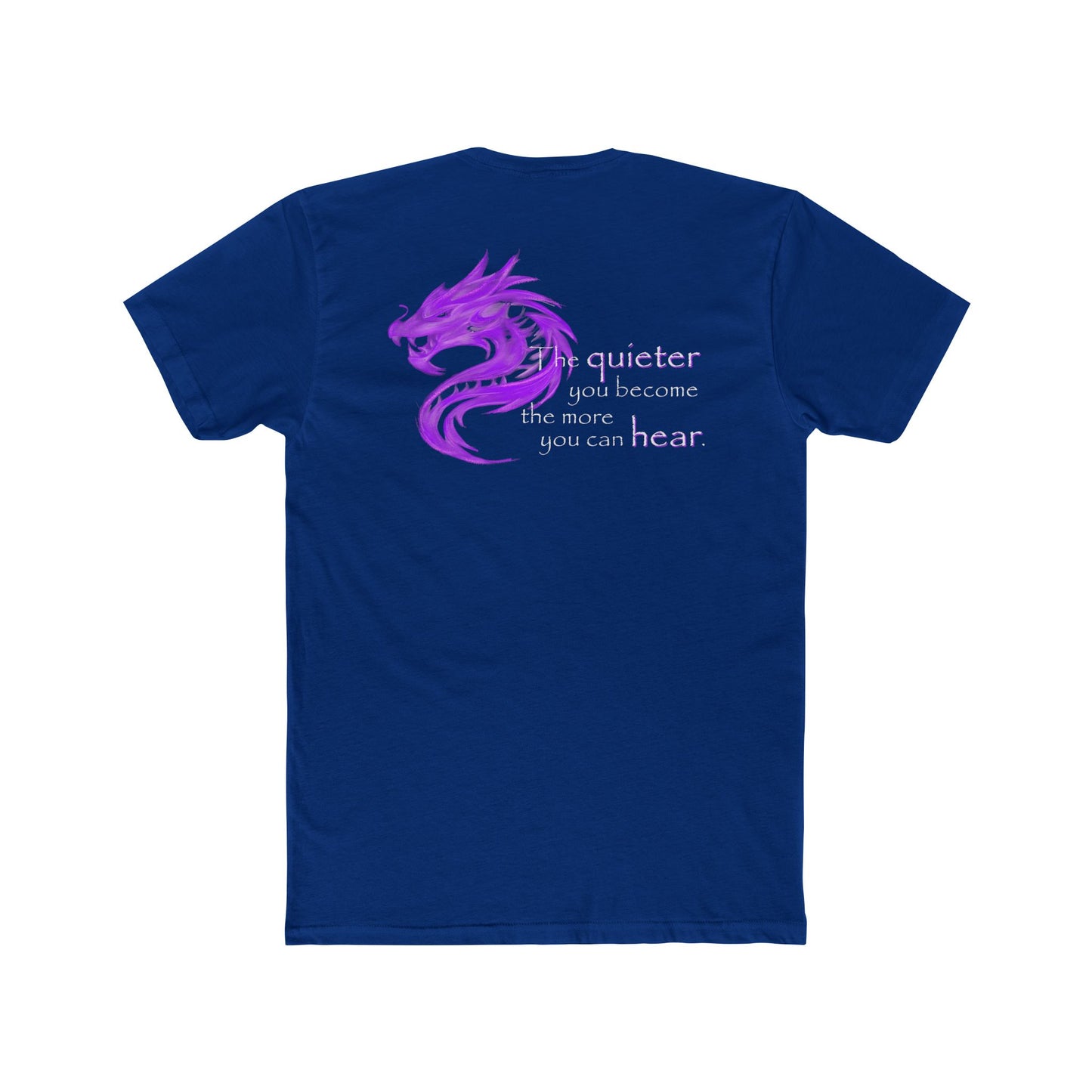 Quieter You Become (Cotton Crew Tee)