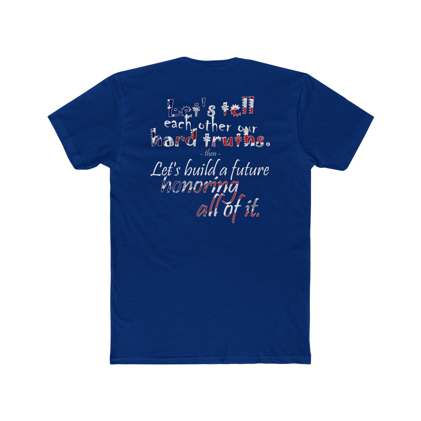 Hard Truths (Cotton Crew Tee)