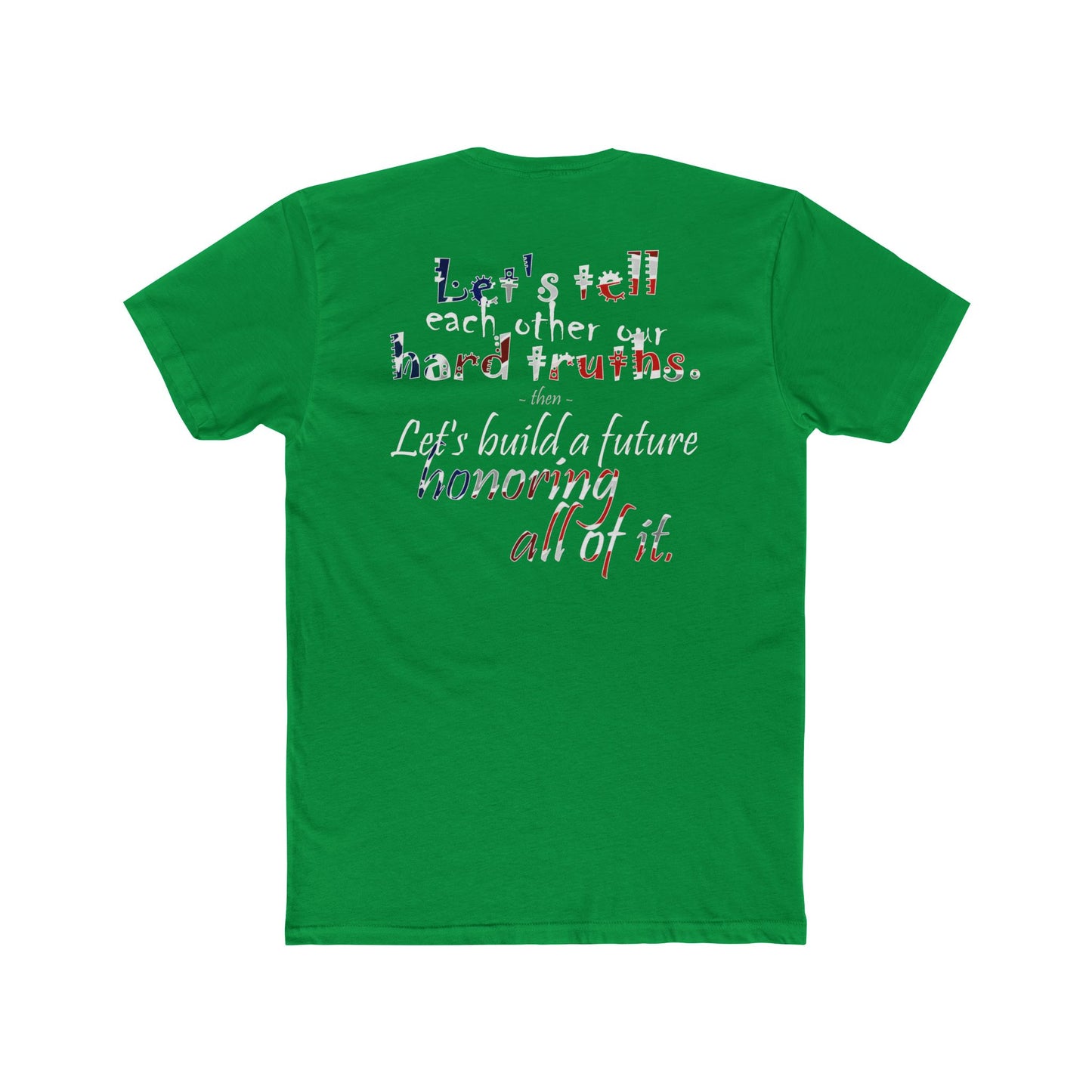 Hard Truths (Cotton Crew Tee)