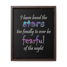 I Have Loved the Stars (Gallery Canvas, Vertical Frame)