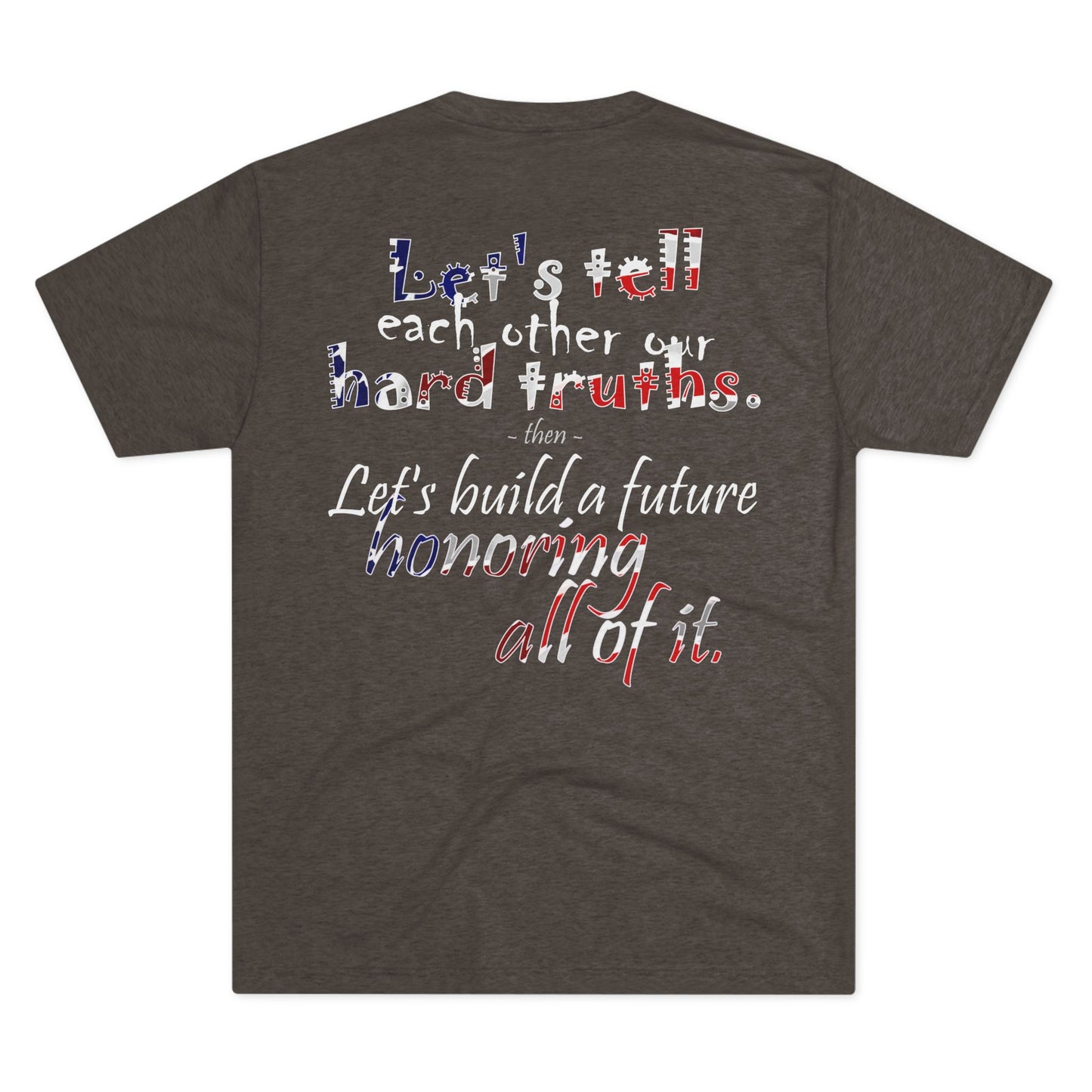 Hard Truths (Triblend Crew Tee)