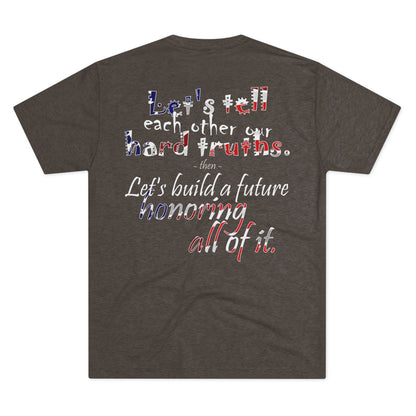 Hard Truths (Triblend Crew Tee)
