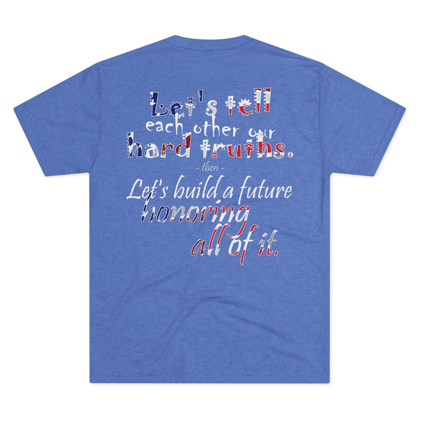 Hard Truths (Triblend Crew Tee)
