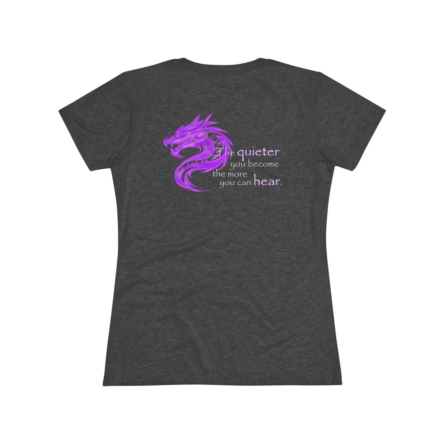 Quieter You Become (Women's Triblend Tee)