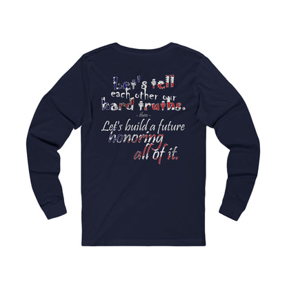 Hard Truths (Jersey Long Sleeve)