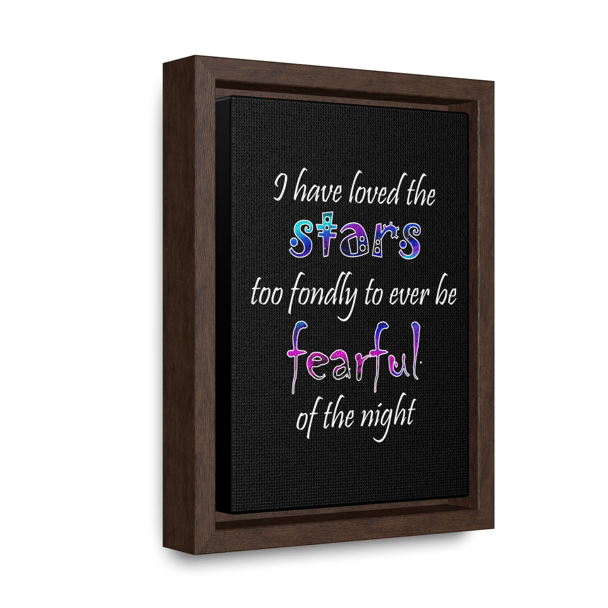 I Have Loved the Stars (Gallery Canvas, Vertical Frame)