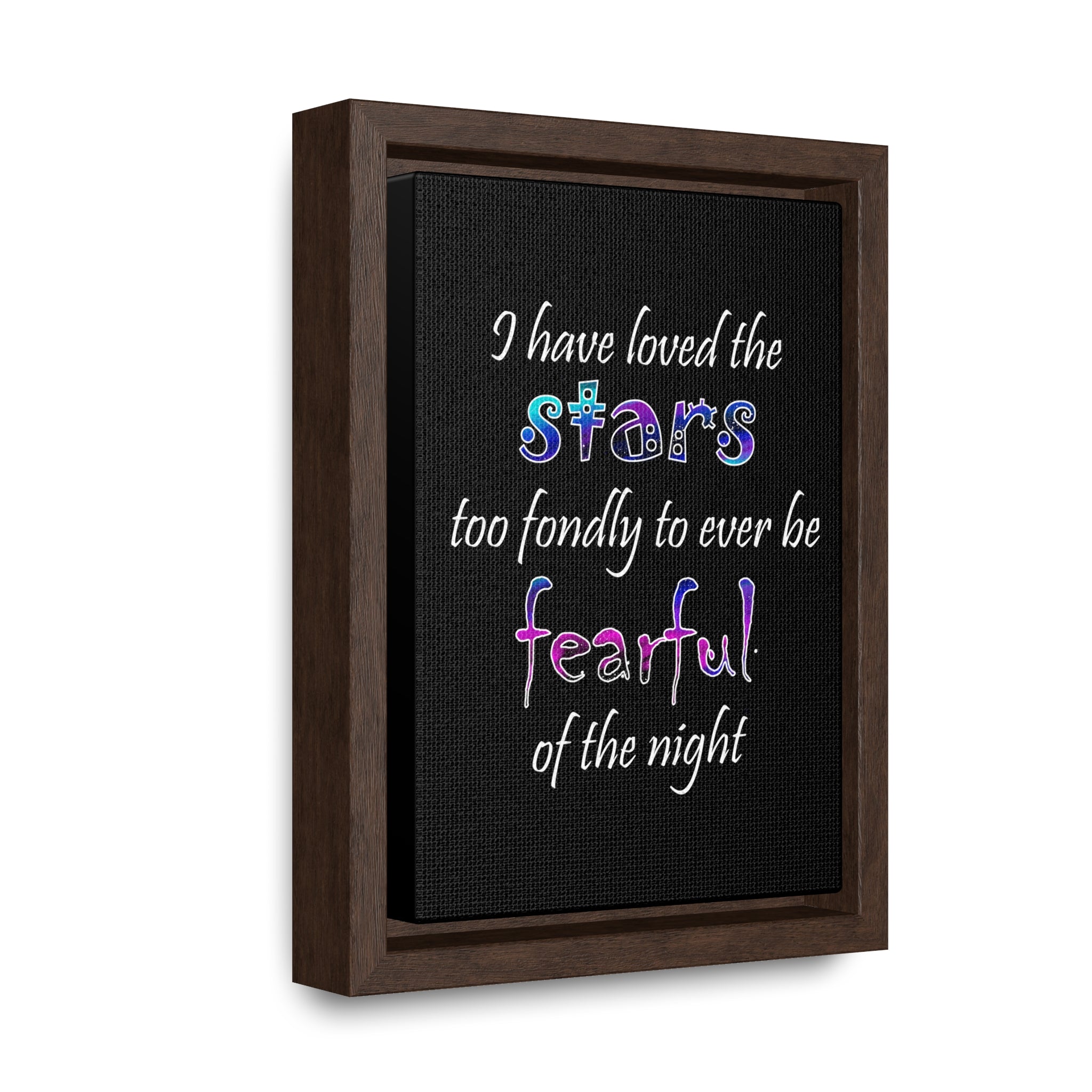 I Have Loved the Stars (Gallery Canvas, Vertical Frame)