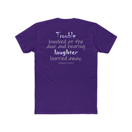 Trouble Knocked at the Door (Cotton Crew Tee)