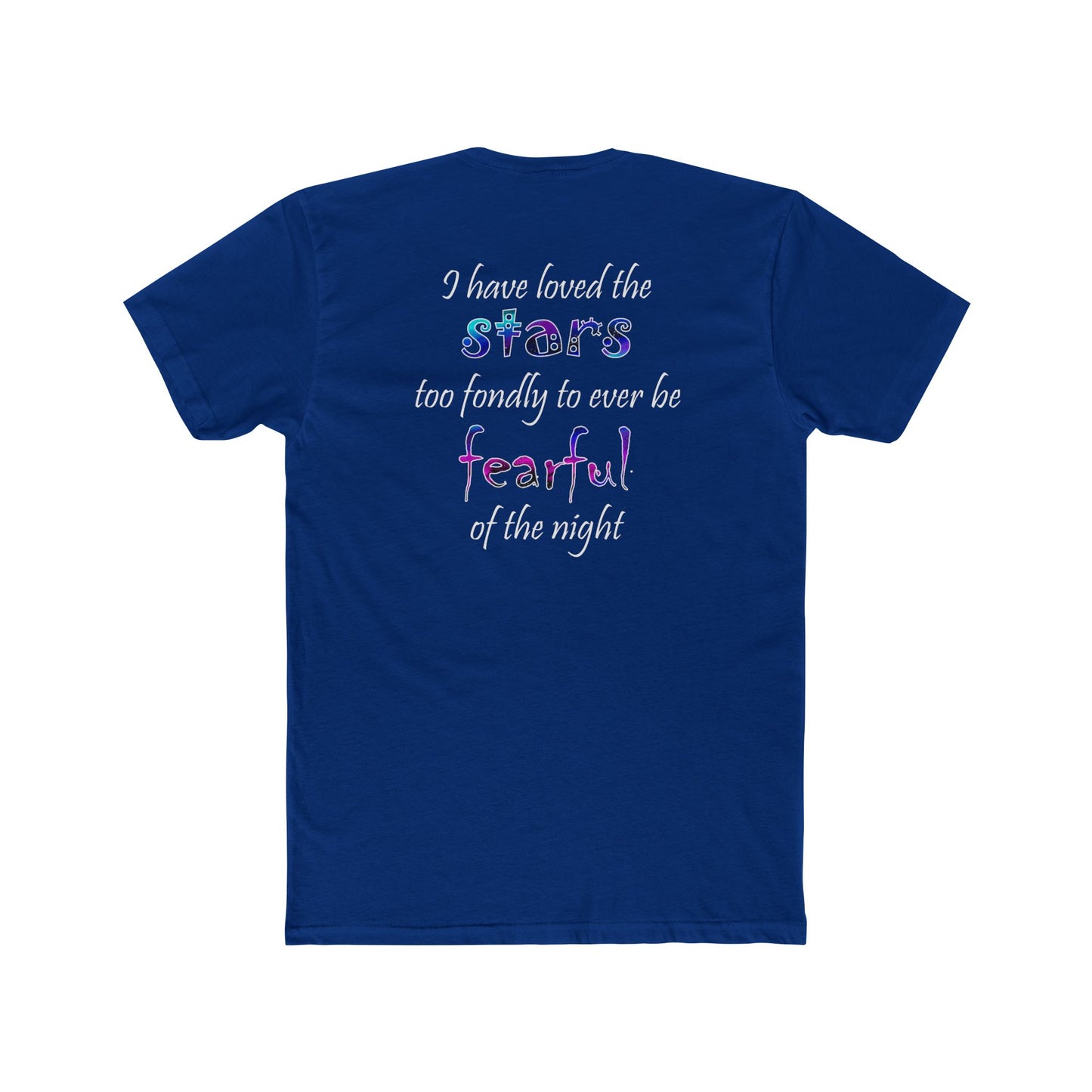 I Have Loved the Stars (Cotton Crew Tee)