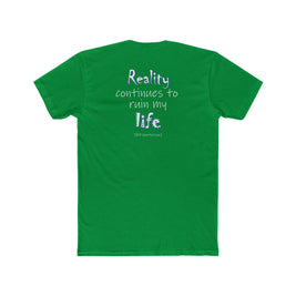 Reality Continues (Cotton Crew Tee)