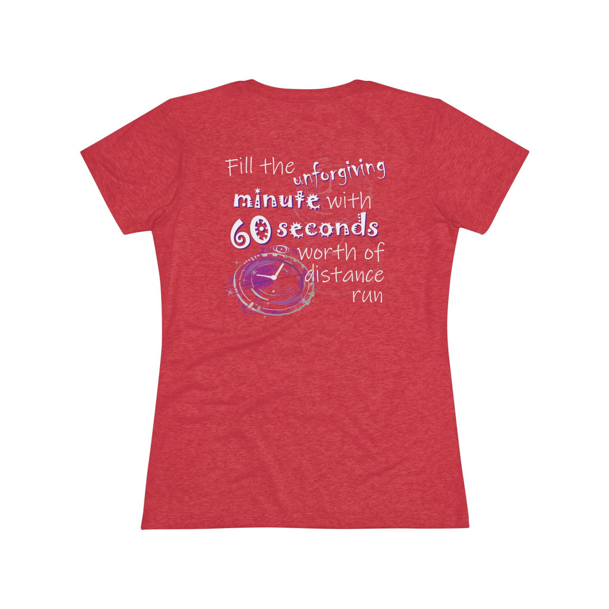 Fill the Unforgiving Minute (Women's Triblend Tee)