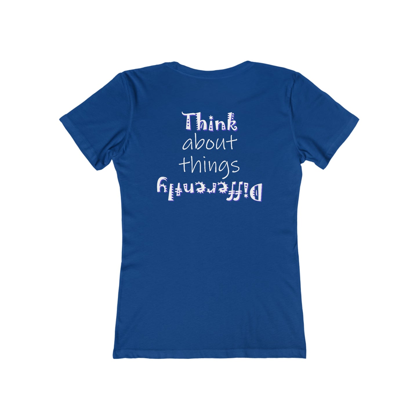 Think About Things Differently (Women's Boyfriend Tee)