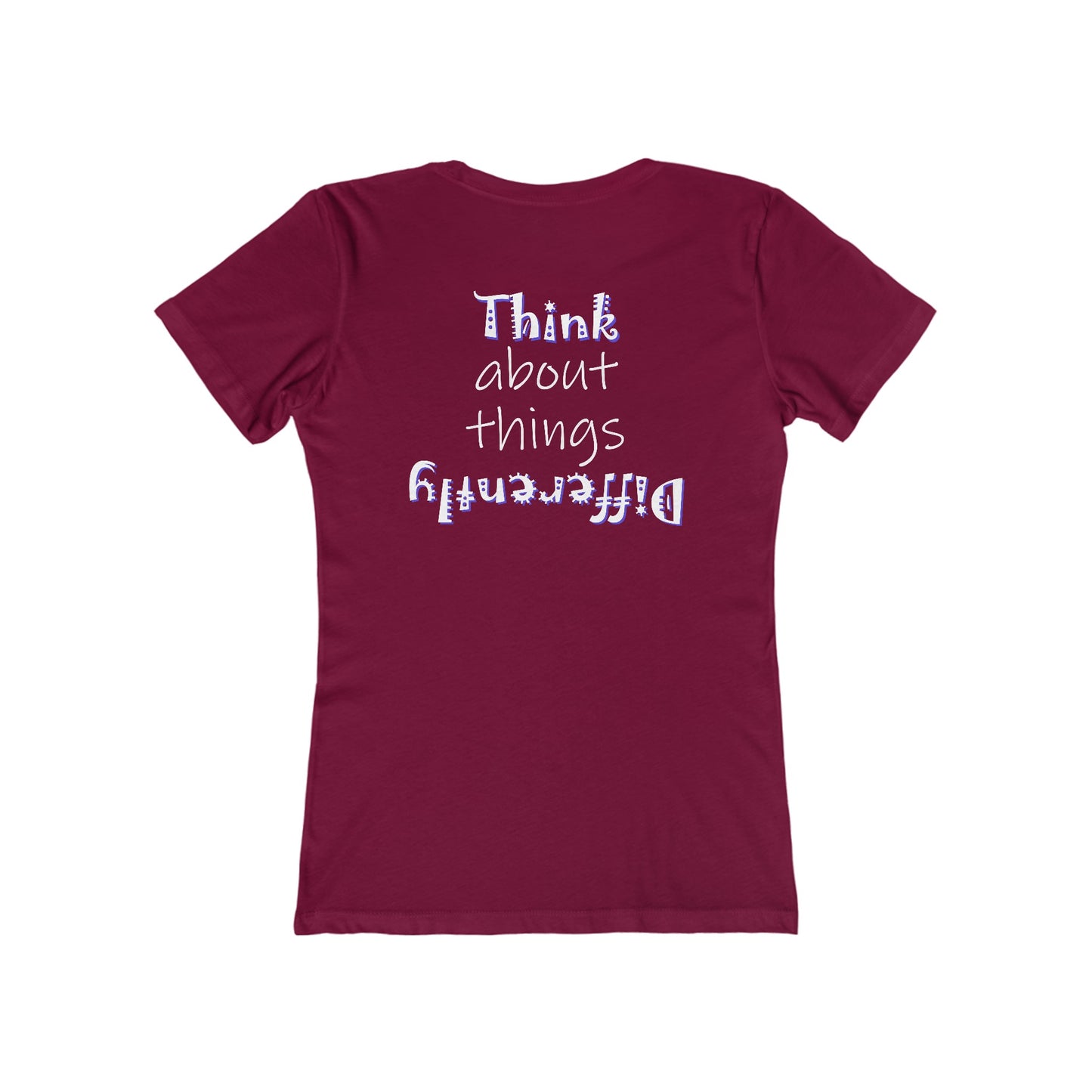 Think About Things Differently (Women's Boyfriend Tee)