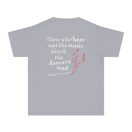 Ballerina; Those Who Hear Not the Music (Youth Tee)