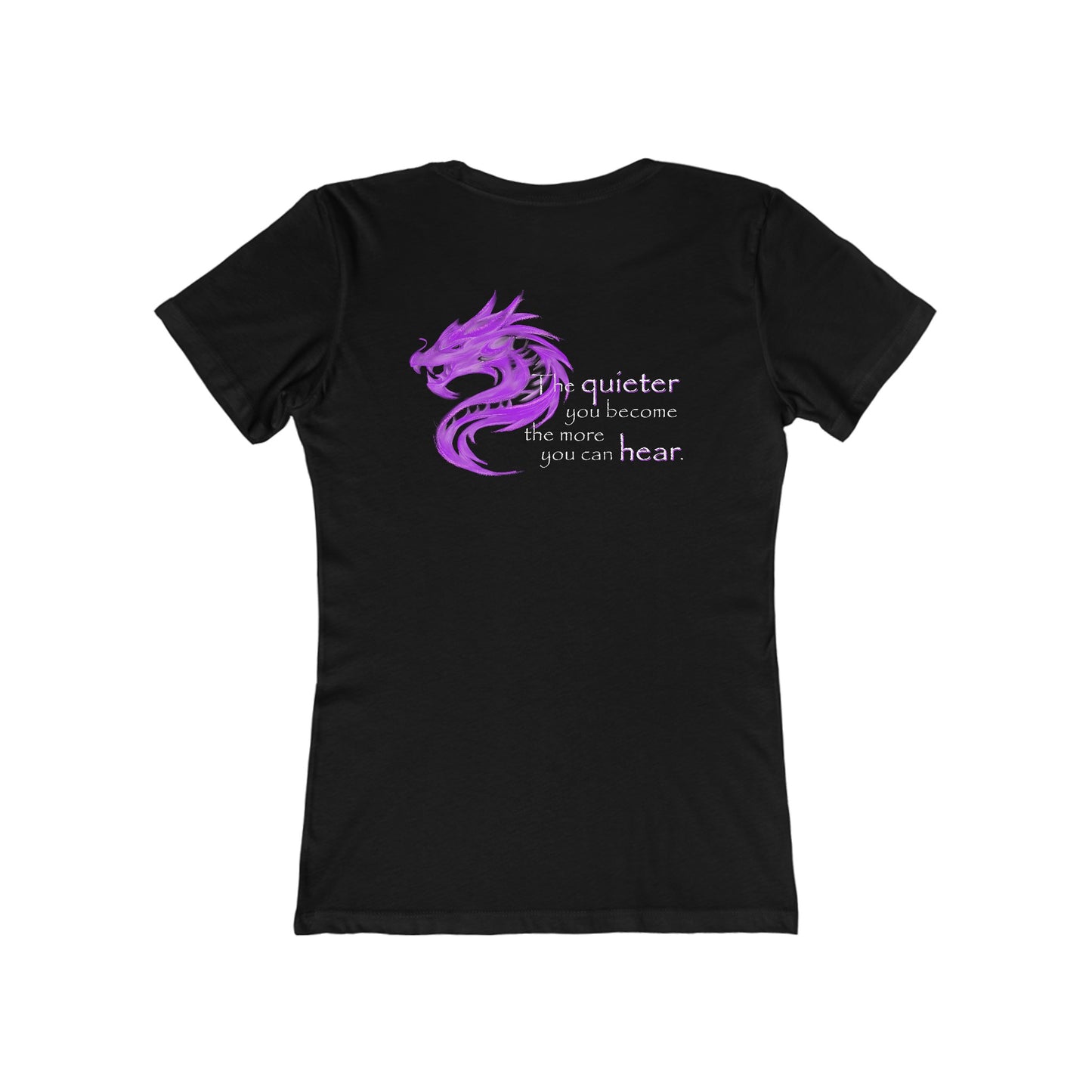 Quieter You Become (Women's Boyfriend Tee)