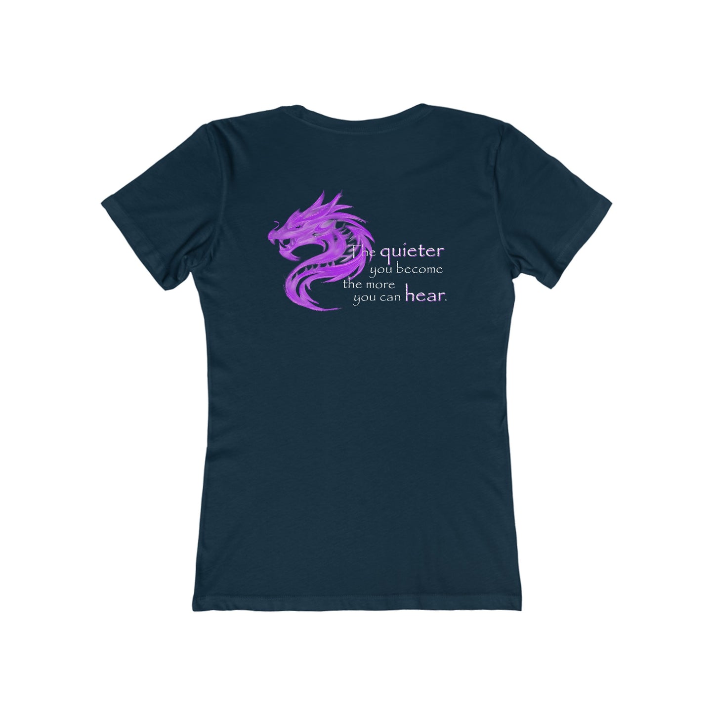 Quieter You Become (Women's Boyfriend Tee)