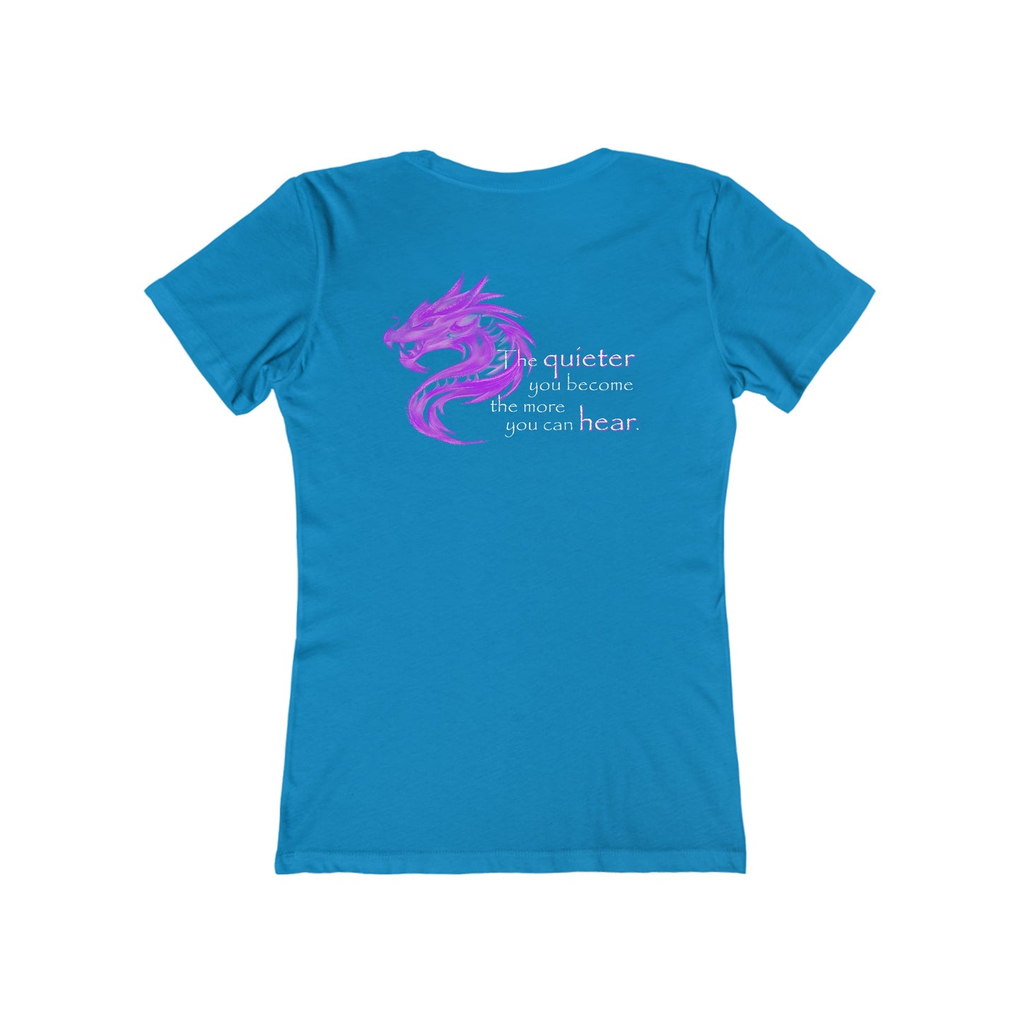 Quieter You Become (Women's Boyfriend Tee)