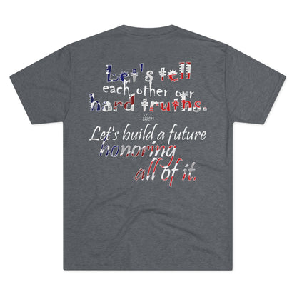 Hard Truths (Triblend Crew Tee)