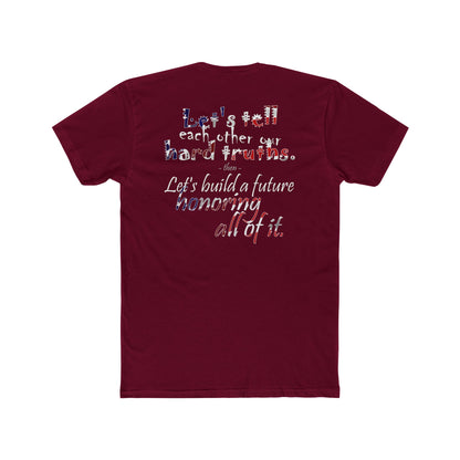 Hard Truths (Cotton Crew Tee)