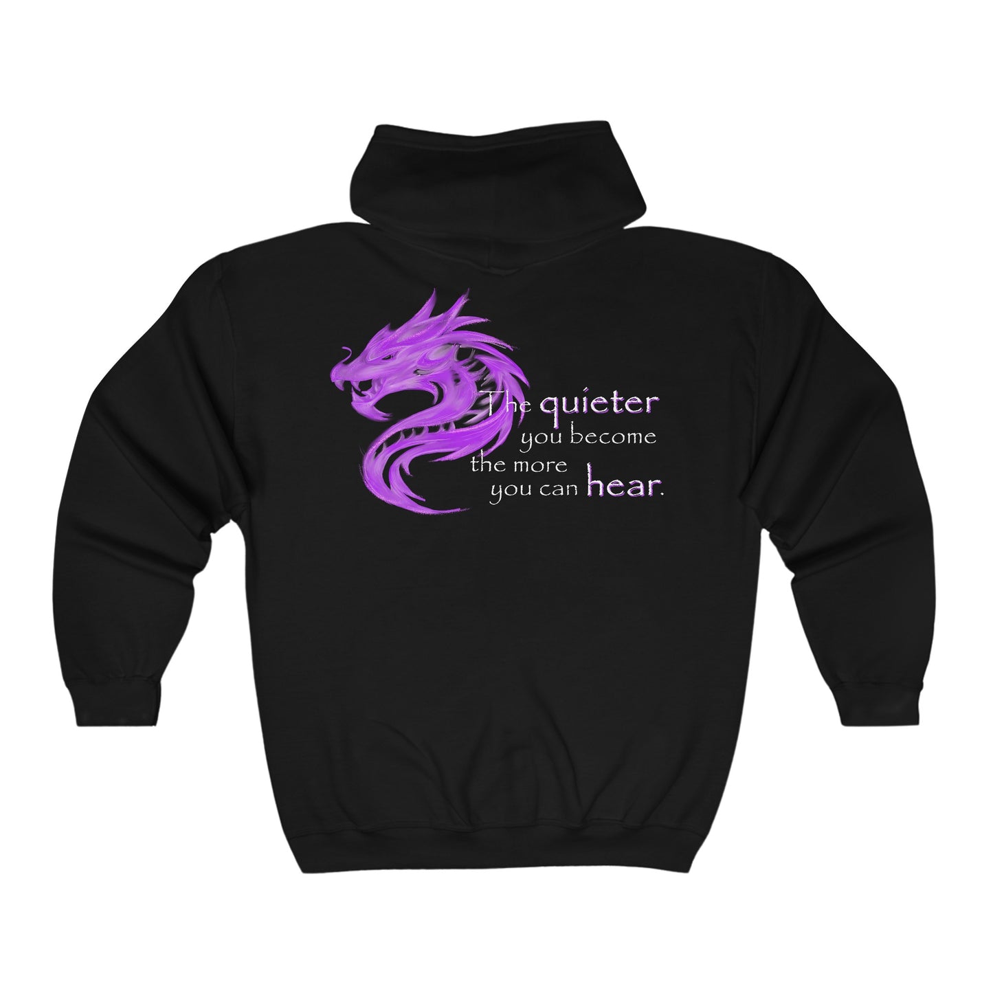 Quieter You Become (Full Zip Hoodie)