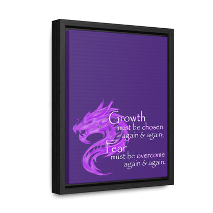 Growth Must Be Chosen (Gallery Canvas, Vertical Frame)