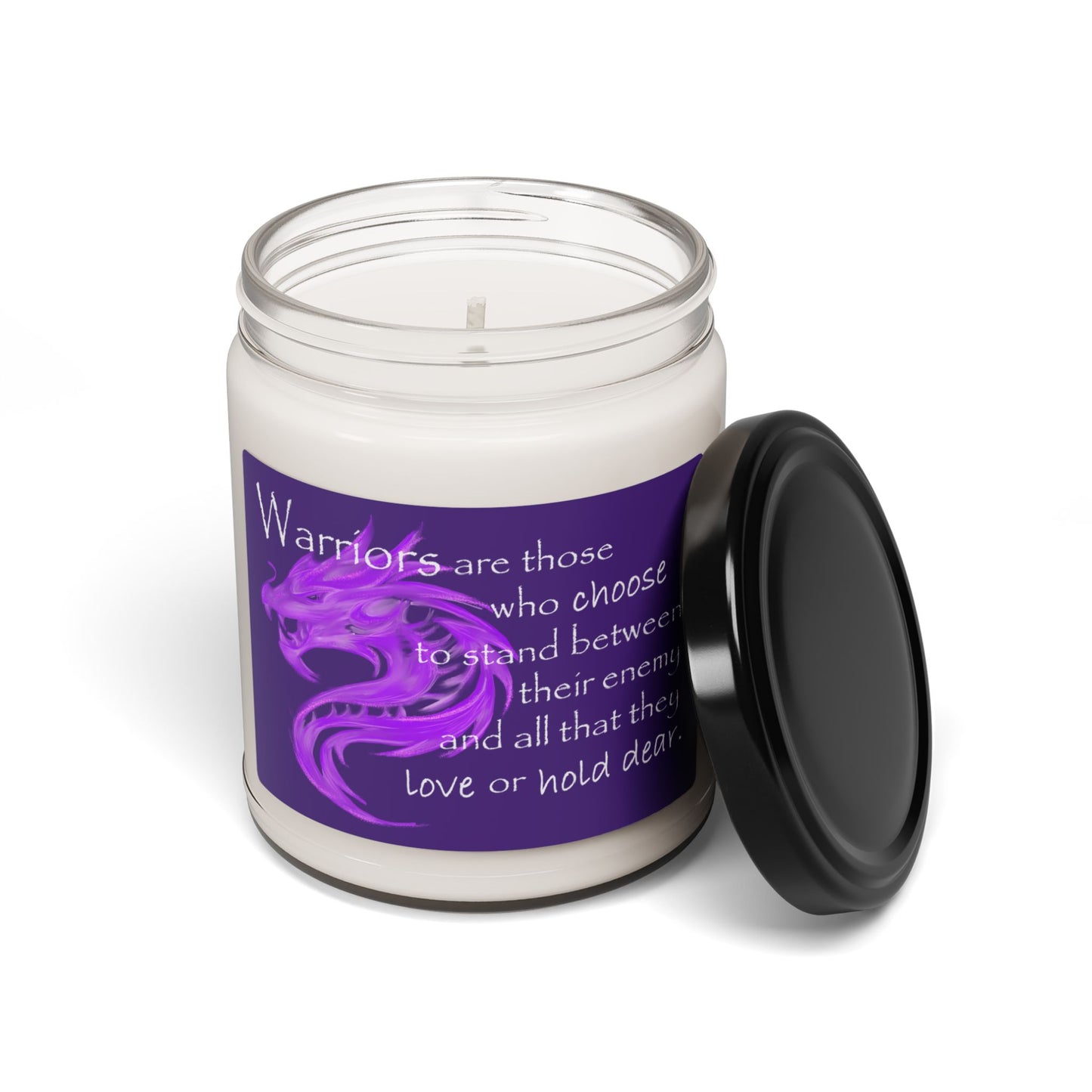 Warriors Are Those Who (Scented Soy Candle, 9oz)