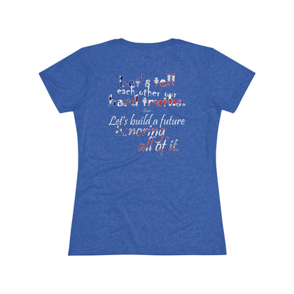 Hard Truths (Women's Triblend Tee)