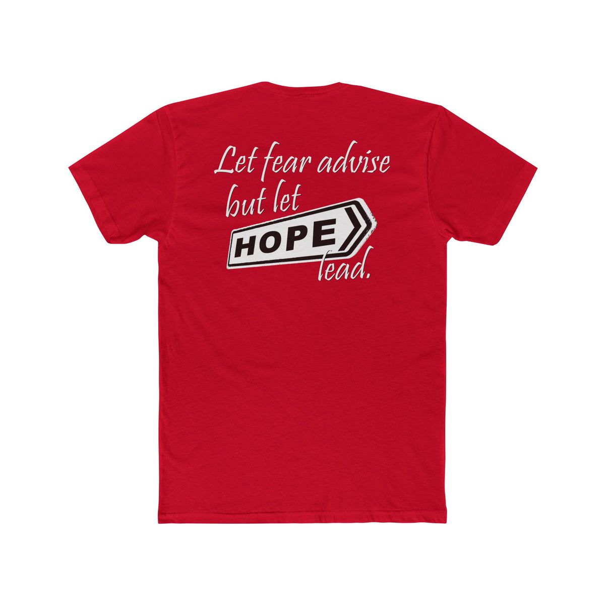 Let Hope Lead (Cotton Crew Tee)