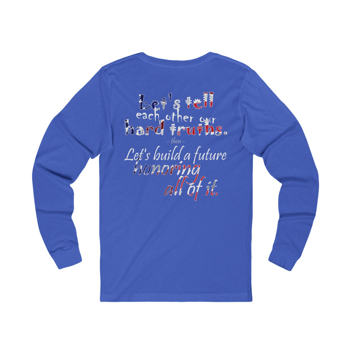 Hard Truths (Jersey Long Sleeve)