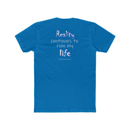 Reality Continues (Cotton Crew Tee)