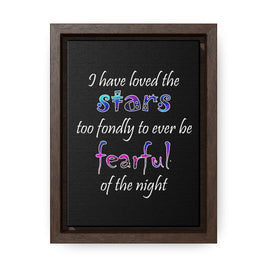 I Have Loved the Stars (Gallery Canvas, Vertical Frame)