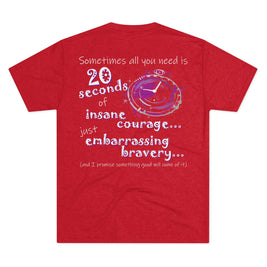 Sometimes All You Need (Triblend Crew Tee)