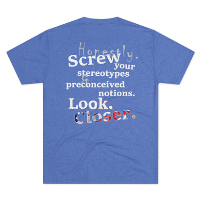 Look. Closer. (Triblend Crew Tee)