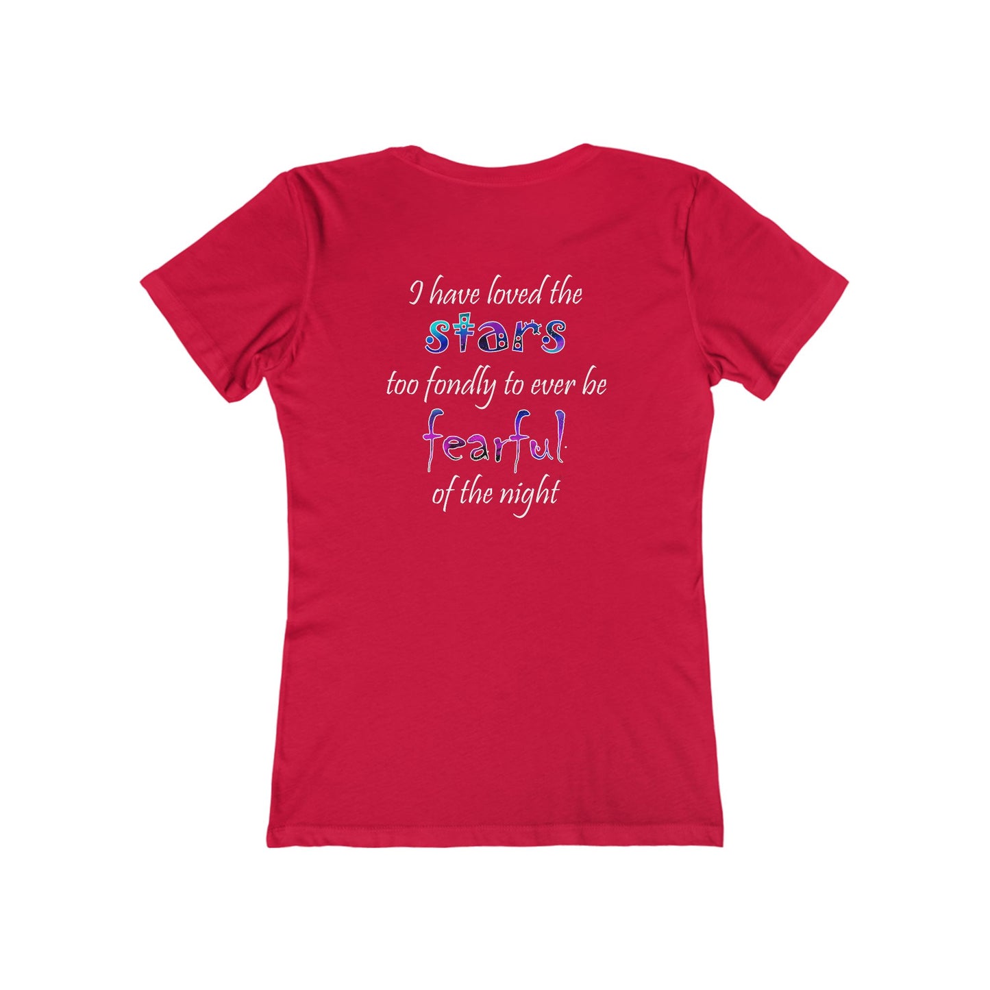 I Have Loved the Stars (Women's Boyfriend Tee)