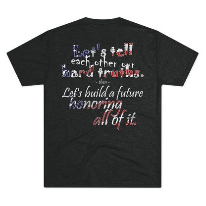 Hard Truths (Triblend Crew Tee)