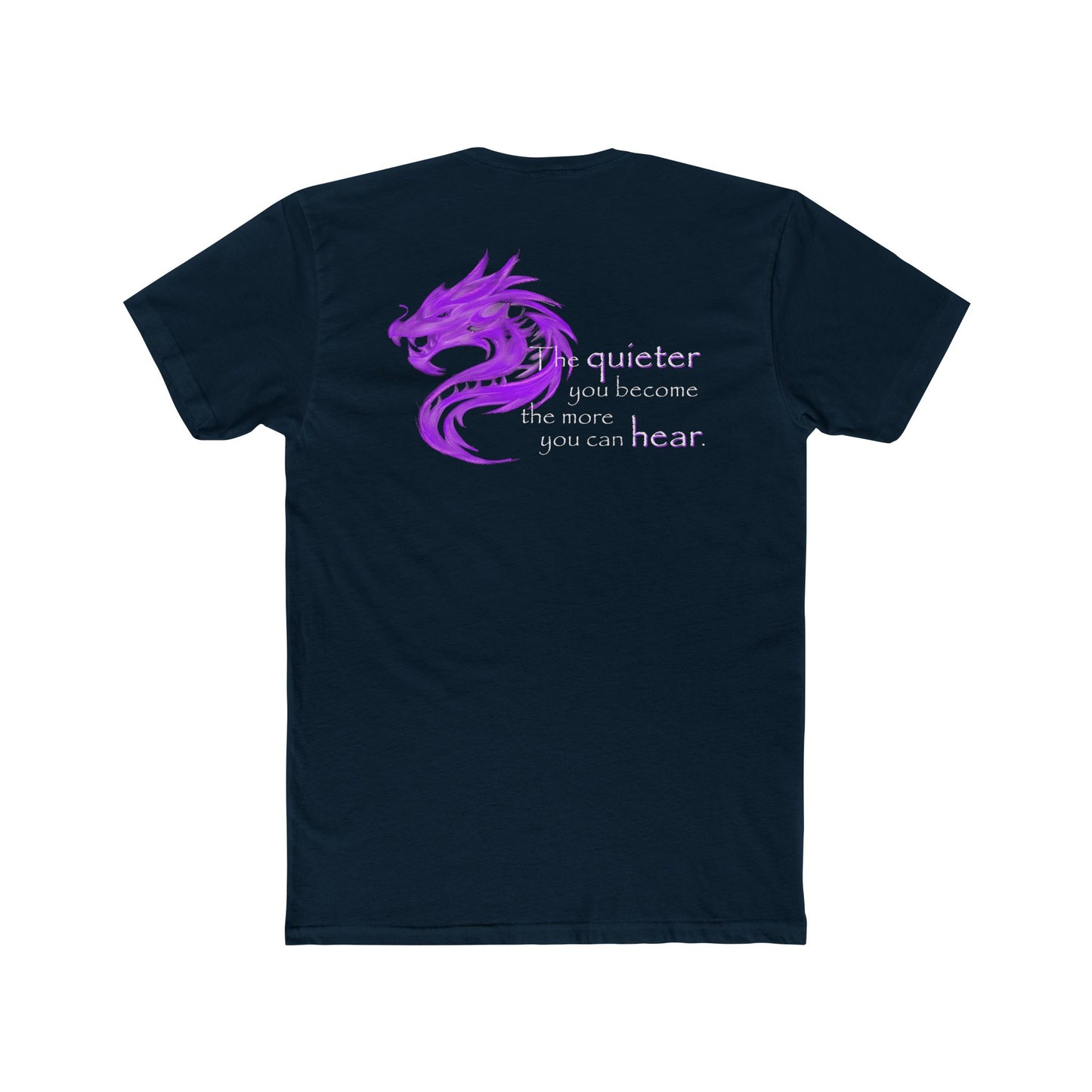 Quieter You Become (Cotton Crew Tee)