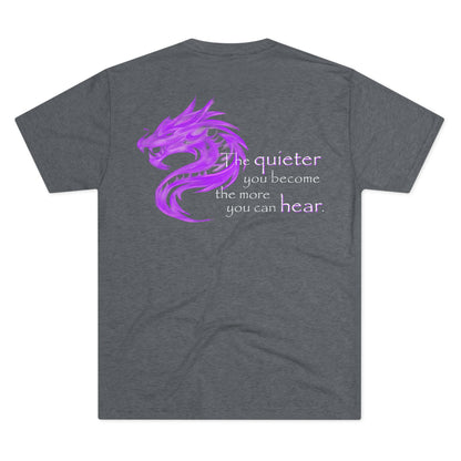 Quieter You Become (Triblend Crew Tee)