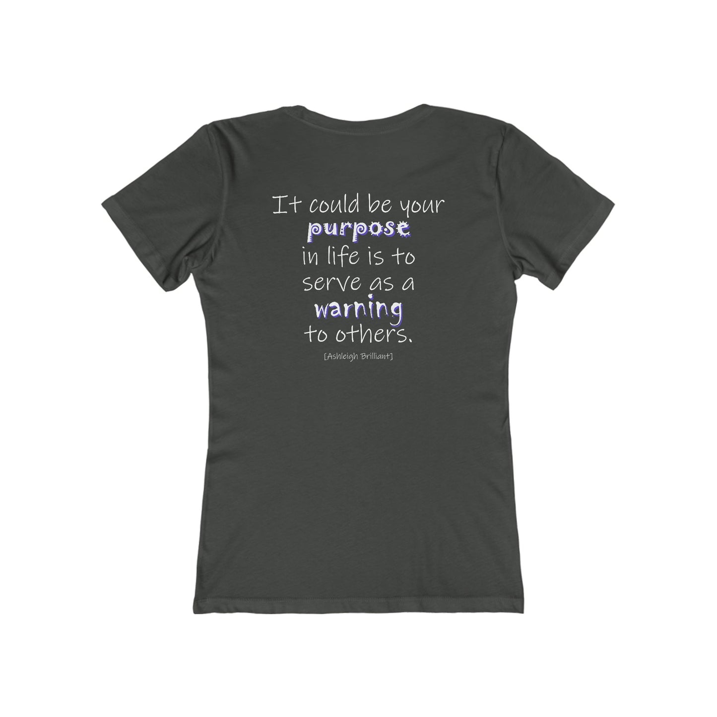 It Could Be Your Purpose (Women's Boyfriend Tee)