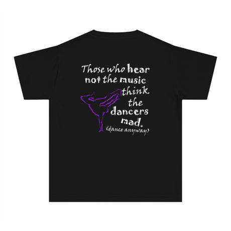 Breaking; Those Who Hear Not the Music (Youth Tee)