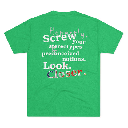 Look. Closer. (Triblend Crew Tee)