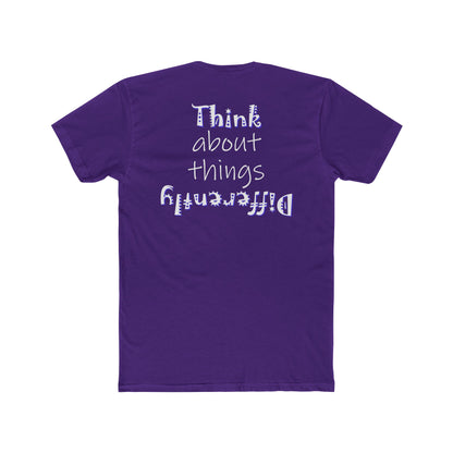 Think About Things Differently (Cotton Crew Tee)