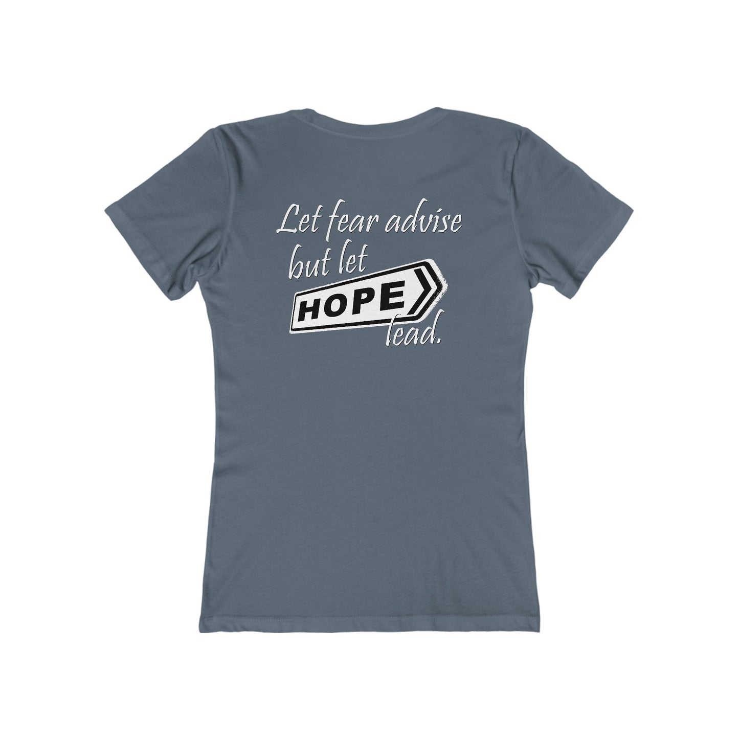 Let Hope Lead (Women's Boyfriend Tee)